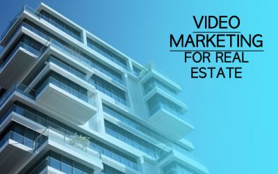 Video Marketing For Real Estate