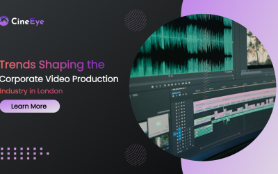 Trends Shaping the Corporate Video Production Industry in London