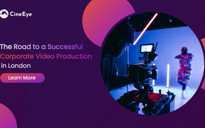 The Road to a Successful Corporate Video Production in London